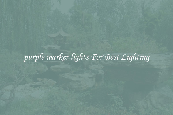 purple marker lights For Best Lighting