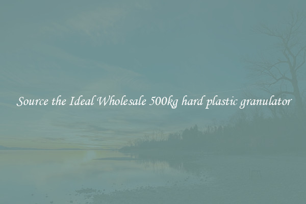 Source the Ideal Wholesale 500kg hard plastic granulator