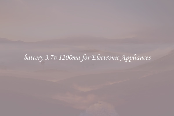 battery 3.7v 1200ma for Electronic Appliances