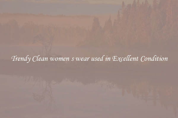 Trendy Clean women s wear used in Excellent Condition