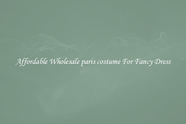 Affordable Wholesale paris costume For Fancy Dress